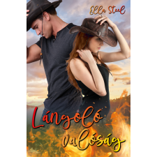 Ella Steel - Lángoló valóság egyéb könyv