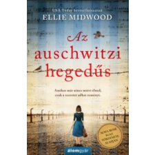 Ellie Midwood Az auschwitzi hegedűs irodalom