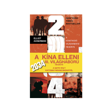  Elliot Ackermann - 2034 A következő világháború regénye regény