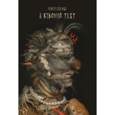 Előretolt helyőrség íróakadémia A kibomló test irodalom