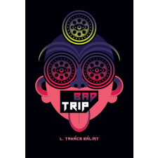 Előretolt helyőrség íróakadémia Bad Trip irodalom