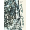 Előretolt helyőrség íróakadémia Demeter Szilárd - Hármasoltár