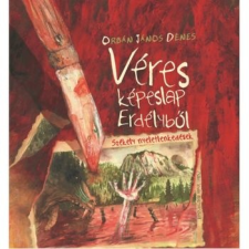 Előretolt helyőrség íróakadémia Véres képeslap Erdélyből szépirodalom