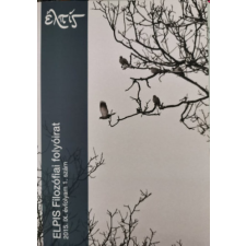 ELTE BTK ELPIS Filozófiai folyóirat (2015. IX évfolyam 1. szám) - Galba Zsolt - Krizsán Viktor - Rosta Kosztasz (szerk.) antikvárium - használt könyv