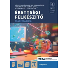 Elte Eötvös Kiadó Kft Érettségi felkészítő - Matematika középszint tankönyv