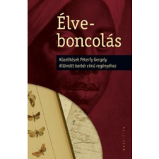  Élveboncolás regény