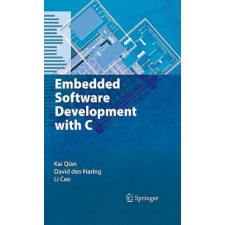  Embedded Software Development with C – Kai Qian, David DenHaring, Li Cao idegen nyelvű könyv