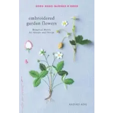  Embroidered Garden Flowers – Kazuko Aoki idegen nyelvű könyv