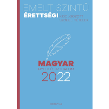 - Emelt szintű érettségi magyar nyelv és irodalom tankönyv