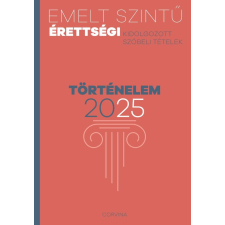  - Emelt szintű érettségi - történelem 2025 egyéb könyv