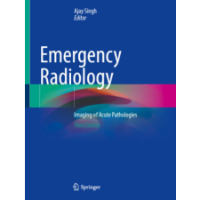 Emergency Radiology – Ajay Singh idegen nyelvű könyv
