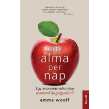 Emma Woolf Egy alma per nap -Emma Woolf életmód, egészség