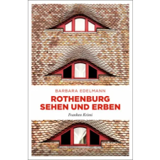 Emons Verlag Rothenburg sehen und erben | Barbara Edelmann idegen nyelvű könyv