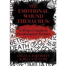  Emotional Wound Thesaurus – Becca Puglisi idegen nyelvű könyv