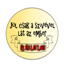  Én látlak! kitűző kitűző
