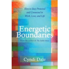  Energetic Boundaries – Cyndi Dale idegen nyelvű könyv