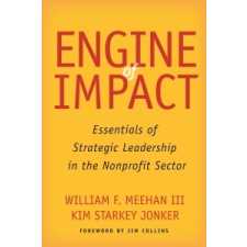  Engine of Impact – Bill Meehan,Kim Jonker idegen nyelvű könyv