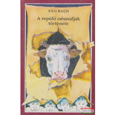  Eno Raud - A repülő csészealjak története gyermek- és ifjúsági könyv
