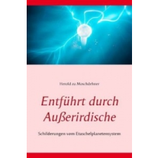 Entfuhrt durch Ausserirdische – Herold zu Moschdehner idegen nyelvű könyv