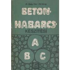 Építésügyi Tájékoztatási Központ Beton- és habarcskészítési ABC antikvárium - használt könyv