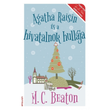 Erawan Könyvkiadó M. C. Beaton: Agatha Raisin és a hivatalnok hullája szórakozás
