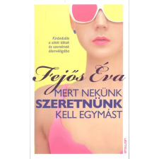 Erawan Könyvkiadó Mert nekünk szeretnünk kell egymást regény