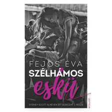 Erawan Könyvkiadó SZÉLHÁMOS ESKÜ szépirodalom
