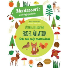 Erdei állatok - A világ felfedezése - Játékos feladatok sok-sok szép matricával gyermek- és ifjúsági könyv