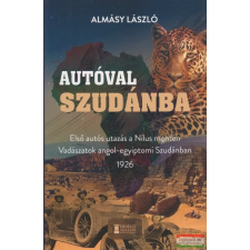 Erdélyi Szalon Autóval Szudánba utazás