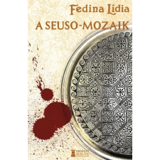 Erdélyi Szalon Fedina Lídia: A Seuso-mozaik regény