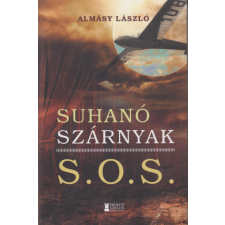 Erdélyi Szalon Suhanó szárnyak - S.O.S. regény