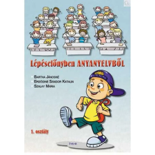 Erdődiné Sándor Katalin - Lépéselőnyben anyanyelvből 1. osztály 4. rész gyermek- és ifjúsági könyv