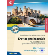 Érettségi Történelem - Rövid válasz tankönyv