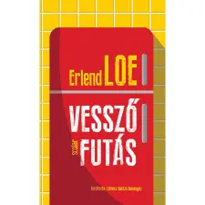 Erlend Loe Vesszőfutás regény