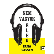 Erna Sassen - Nem vagyok elég gyermek- és ifjúsági könyv