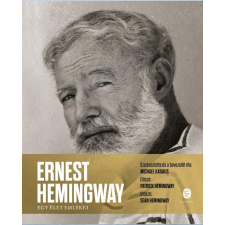  - Ernest Hemingway  - Egy Élet Emlékei társadalom- és humántudomány