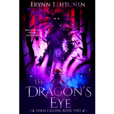 Erynn Lehtonen (magánkiadás) The Dragon’s Eye egyéb e-könyv