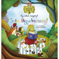 Érzelmek erdeje 3. - Ég veled, magány! Szia, figyelmesség! gyermek- és ifjúsági könyv