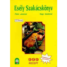 Esély Kiadó Kft. Esély szakácskönyv (999 recept) antikvárium - használt könyv