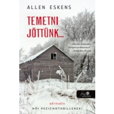 Eskens, Allen Temetni jöttünk... irodalom