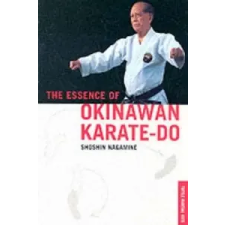  Essence of Okinawan Karate-do – Shoshin Nagamine idegen nyelvű könyv