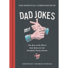  Essential Compendium of Dad Jokes – Thomas Nowak idegen nyelvű könyv