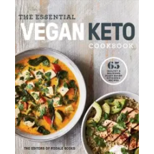  Essential Vegan Keto Cookbook – Editors of Rodale Books idegen nyelvű könyv