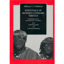 Essentials of Modern Literary Tibetan – Melvyn C. Goldstein,Gelek Rimpoche,Lobsang Phuntshog idegen nyelvű könyv