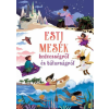  Esti mesék kedvességről és bátorságról