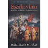  Északi vihar /Marcus Aurelius Pannóniában