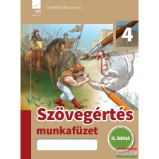 Eszterházy Károly Egyetem - Oktatáskutató és Fejlesztő Intézet Szövegértés 4/2. munkafüzet tankönyv