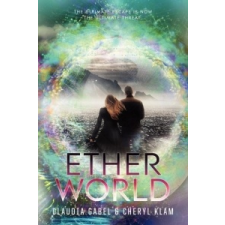  EtherWorld – Claudia Gabel,Cheryl Klam idegen nyelvű könyv