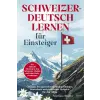 Eulogia Verlags GmbH Schweizerdeutsch lernen für Einsteiger – Martina Studer (Puha kötésű)