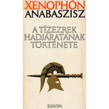 Európa A tízezrek hadjáratának története antikvárium - használt könyv